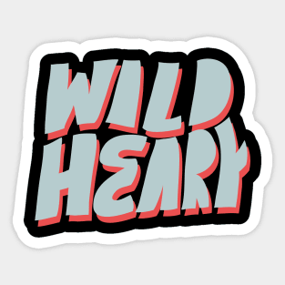 Wild heart Sticker